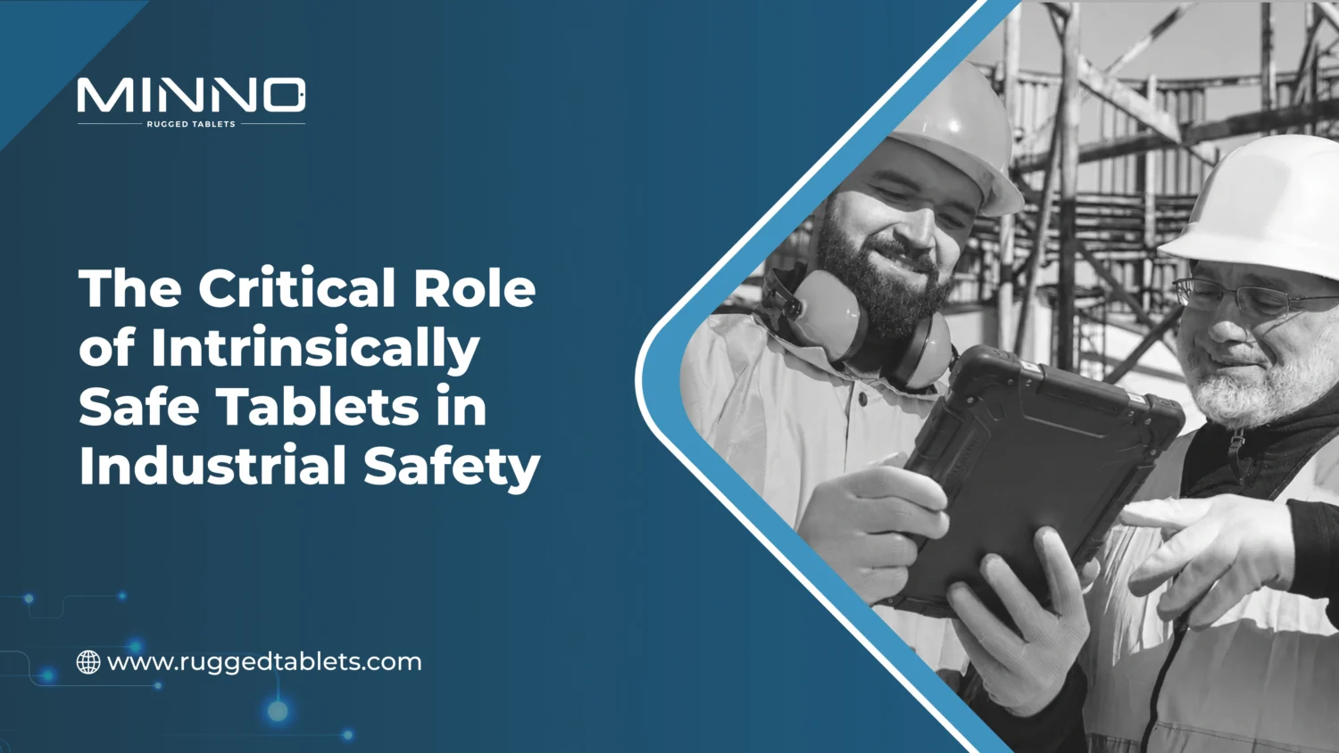 The-Critical-Role-of-Intrinsically-Safe-Tablets-in-Industrial-Safety