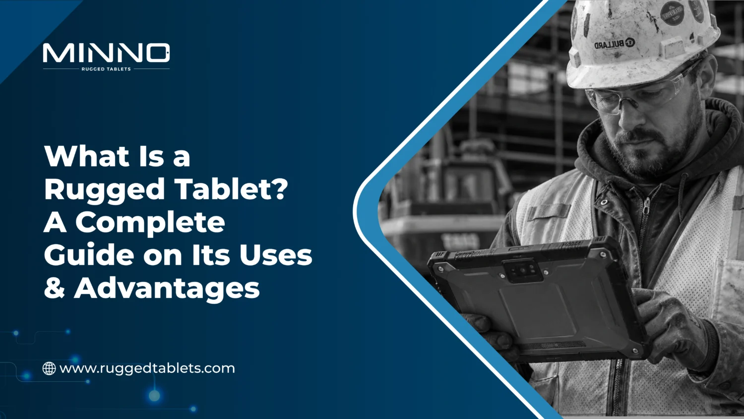 What-Is-a-Rugged-Tablet_-A-Complete-Guide-on-Its-Uses-Advantages